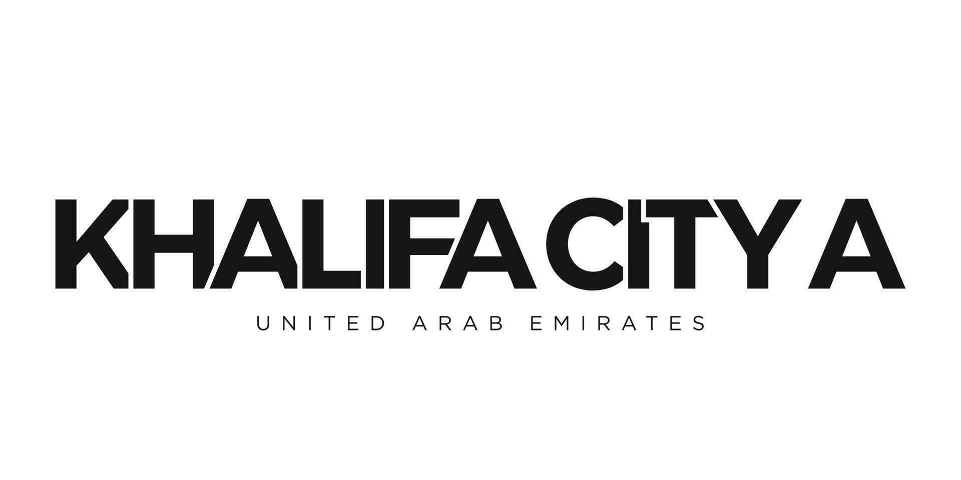 Khalifa City A in the United Arab Emirates emblem. The design features a geometric style, vector illustration with bold typography in a modern font. The graphic slogan lettering.