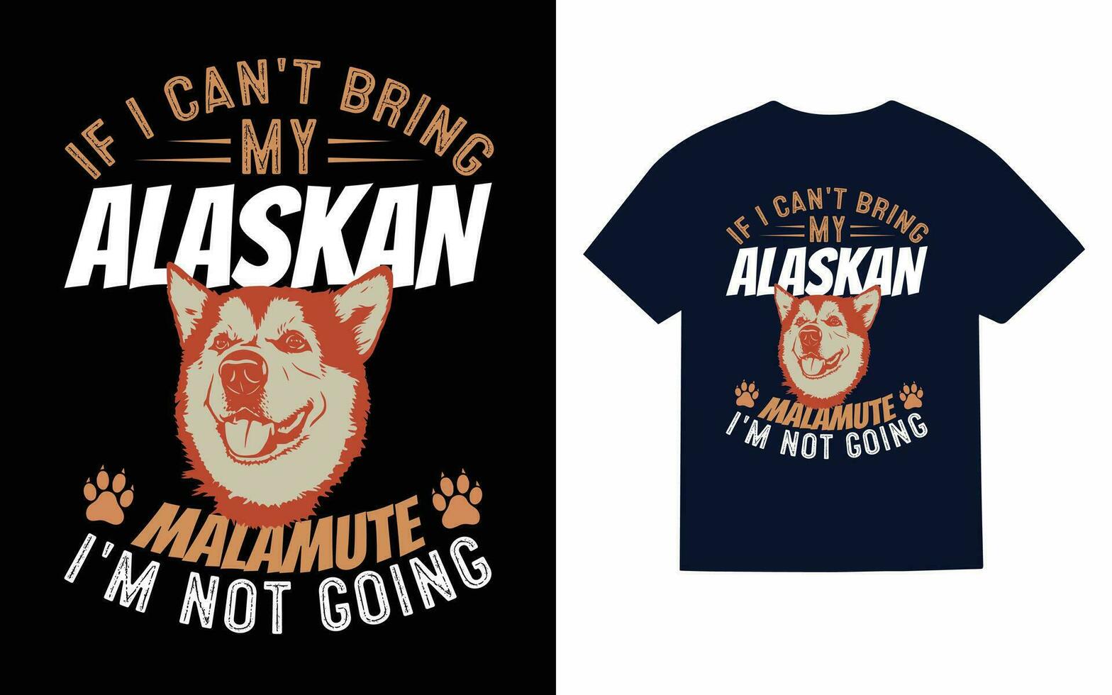 Alaskan Malamute Dog T-Shirt Design, Typography, Vector, T shirt vector