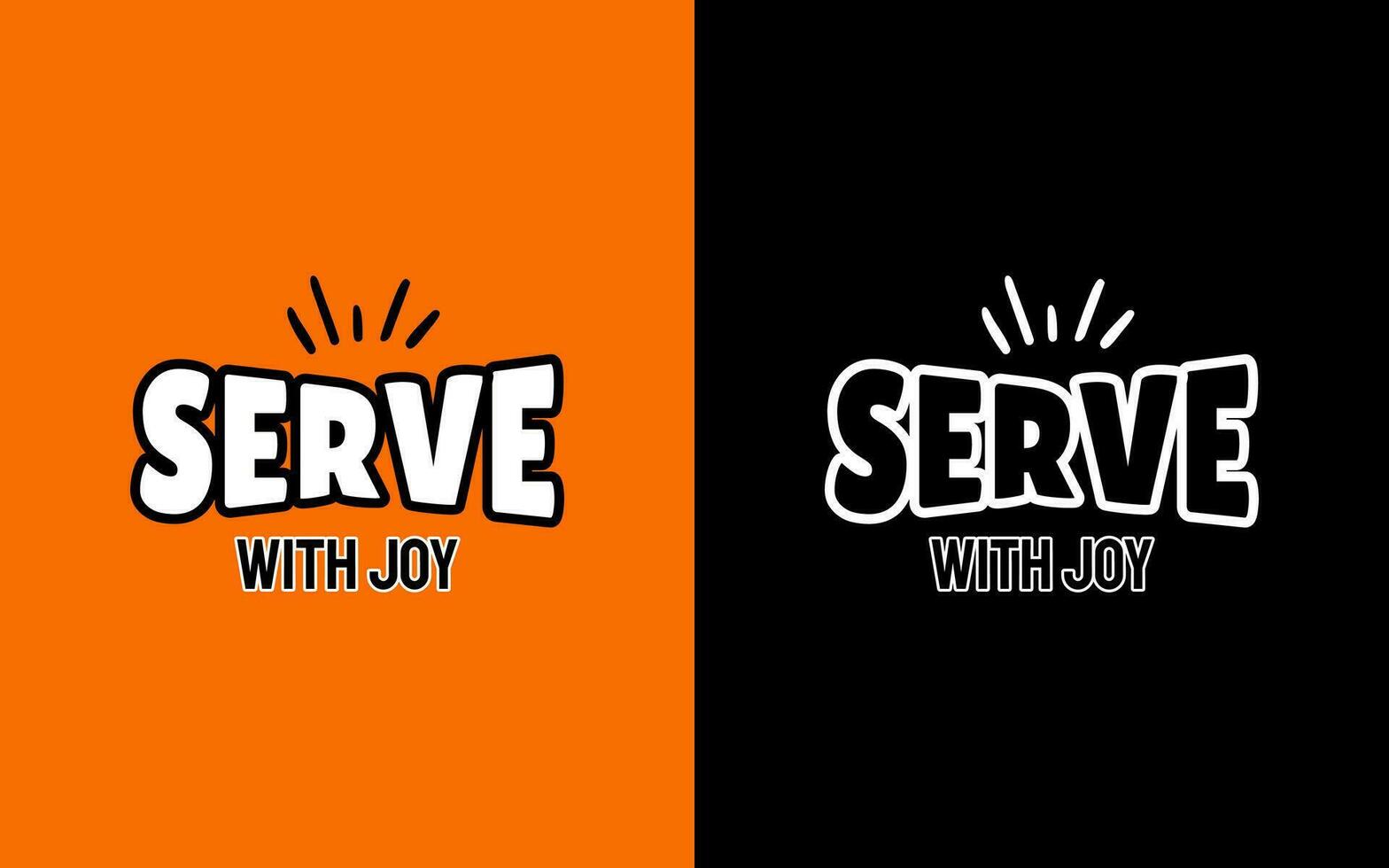 Serve with joy. Typography biblical quotes. Christian poster. Vector illustration.