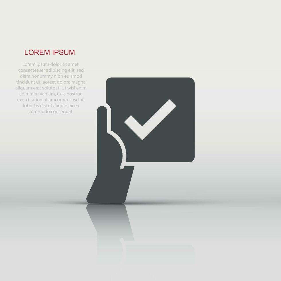 People hand with check mark icon in flat style. Accept vector illustration on white isolated background. Approval choice business concept.