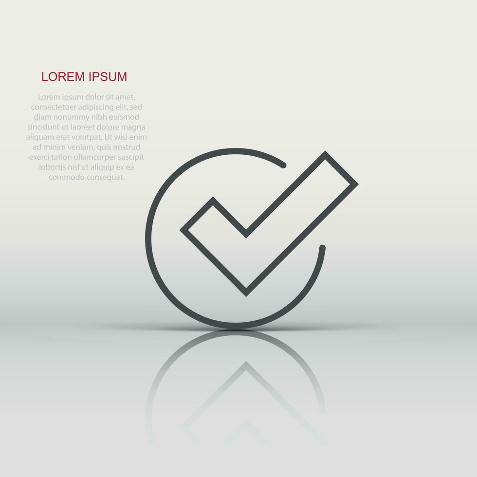 Check mark sign icon in flat style. Confirm button vector illustration on white isolated background. Accepted business concept.