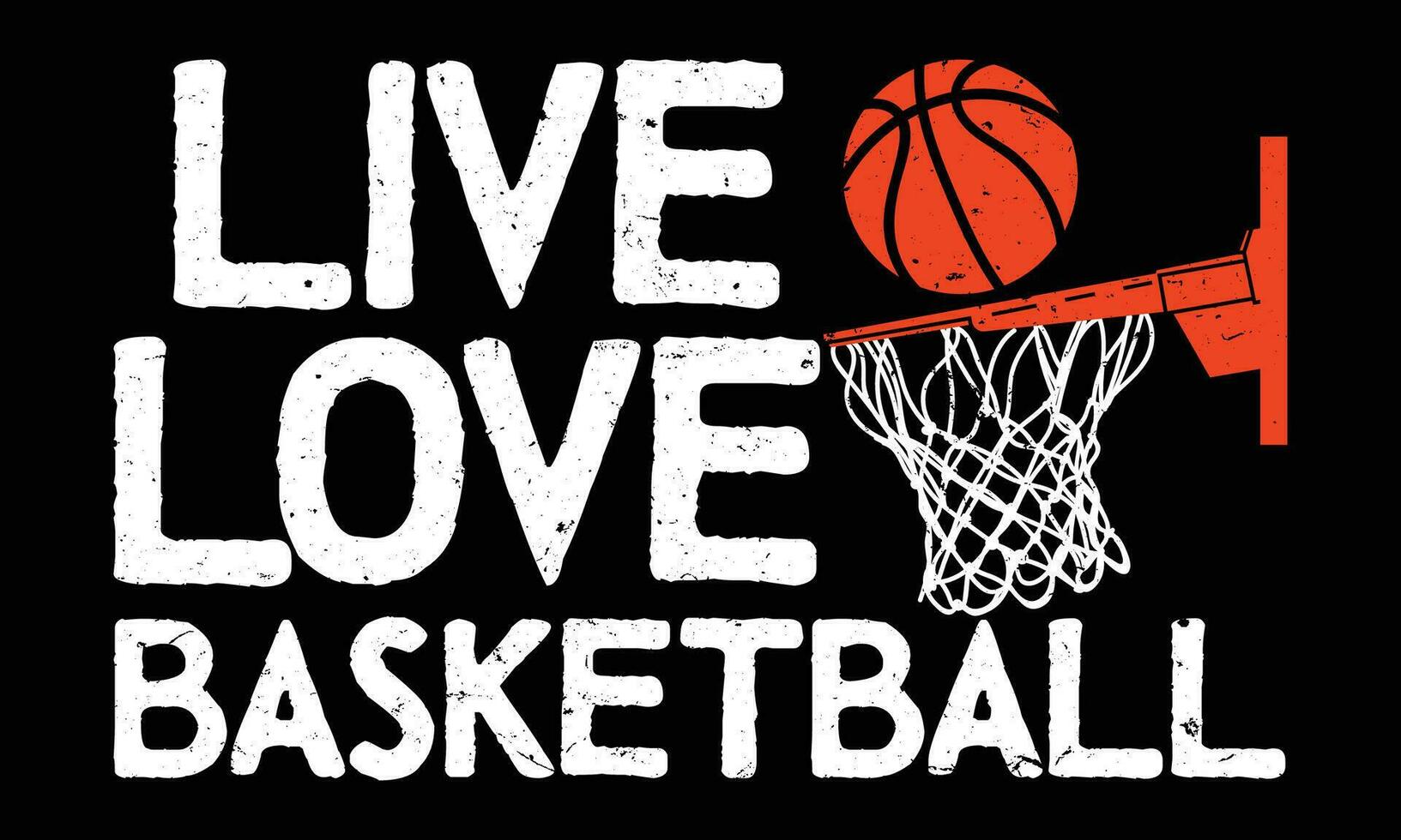 Live Love Basketball sports t shirt design. vector