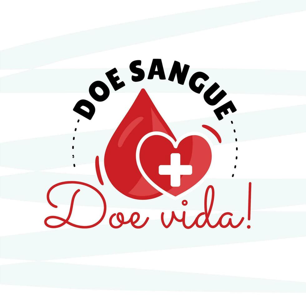 bandera para sangre donación Campaña en portugués escrito dar sangre salvar vida - sangre donación Campaña - doacao Delaware sangre vector