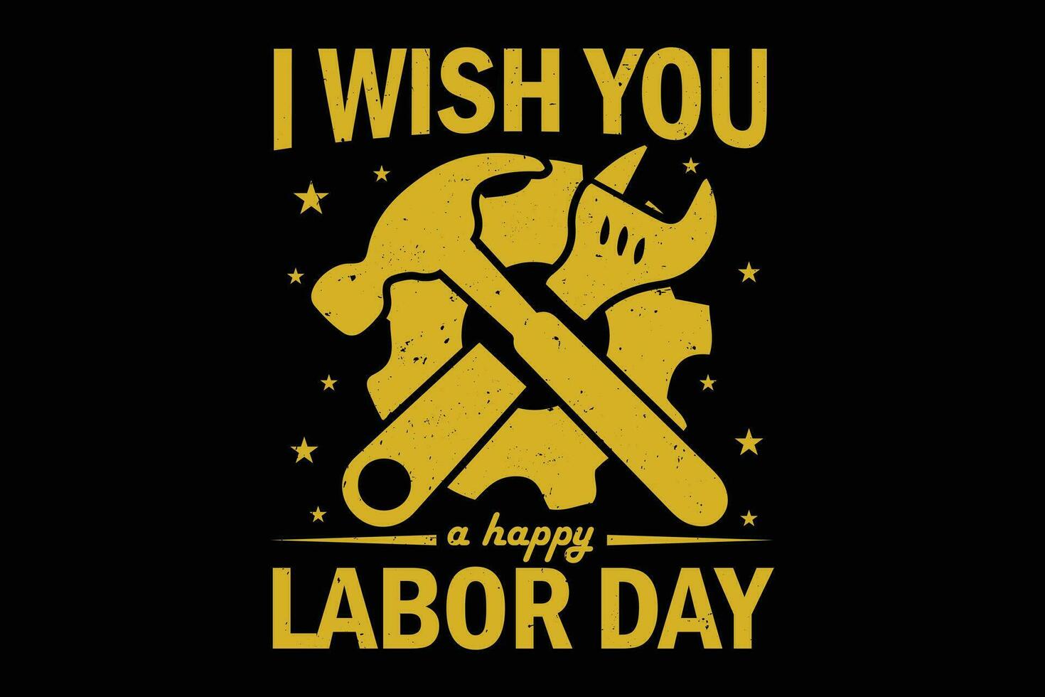 I wish you a happy labor day t-shirt template vector