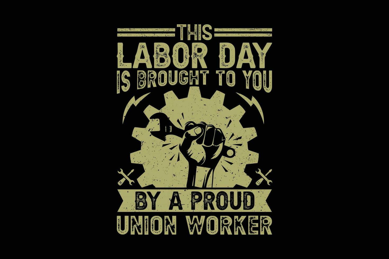 esta labor día es trajo a usted por un orgulloso Unión trabajador tipografía camiseta diseño vector