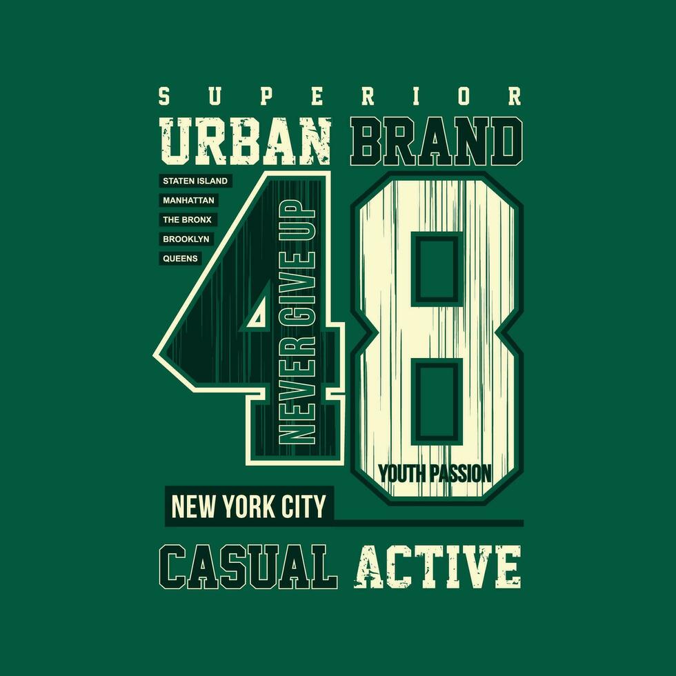 urban brand lettering typography vector, abstract graphic, illustration, for print t shirt vector