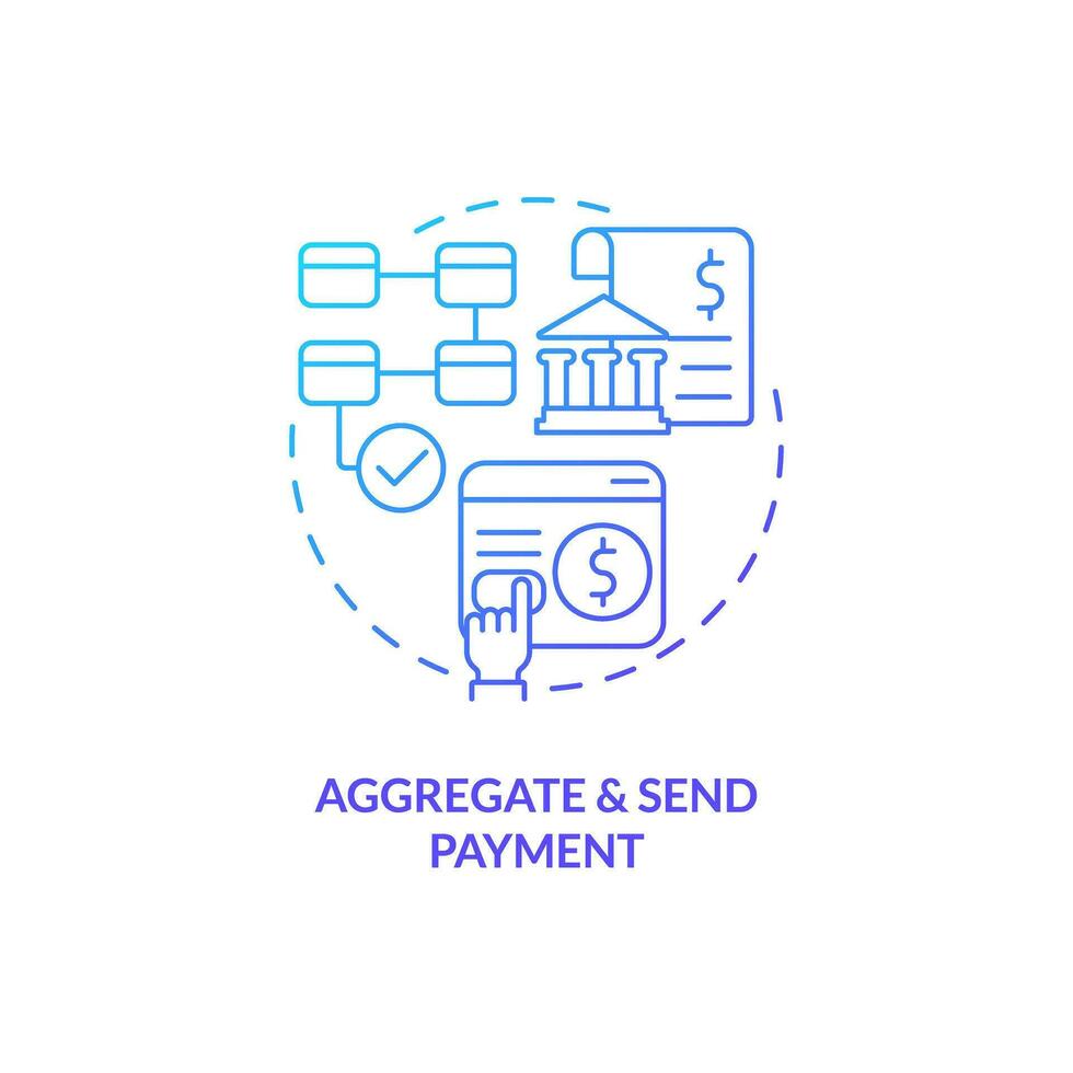 Aggregate and send payment blue gradient concept icon. Transaction processing. How ACH work abstract idea thin line illustration. Isolated outline drawing vector