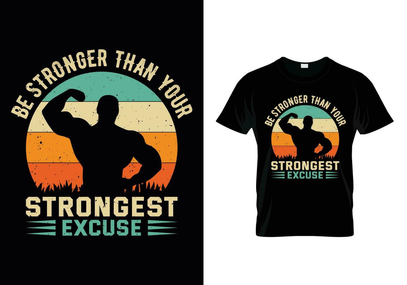 Be Stronger Than Your Strongest Excuse vector