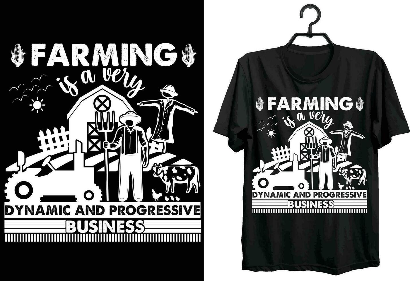 Farming Is A Very Dynamic And Progressive Business. Farmer T-shirt Design. Funny Gift Item Farmer T-shirt Design For Farming Lovers. vector