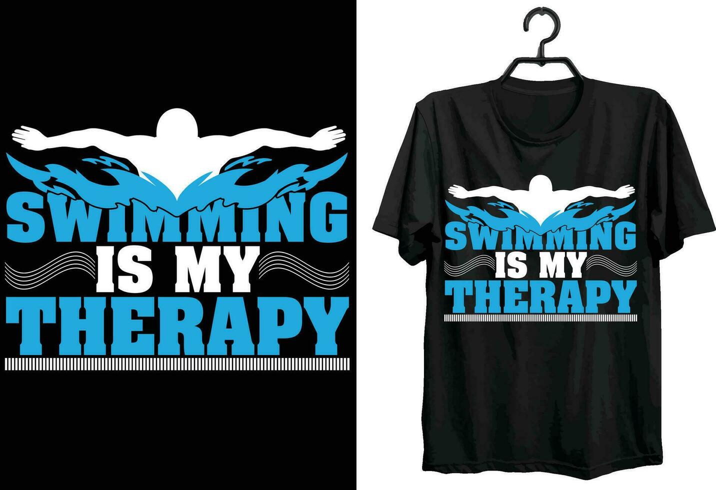 Swimming Is My Therapy. Swimming T-shirt Design. Funny Gift Item Swimming T-shirt Design For Swimming Lovers. vector