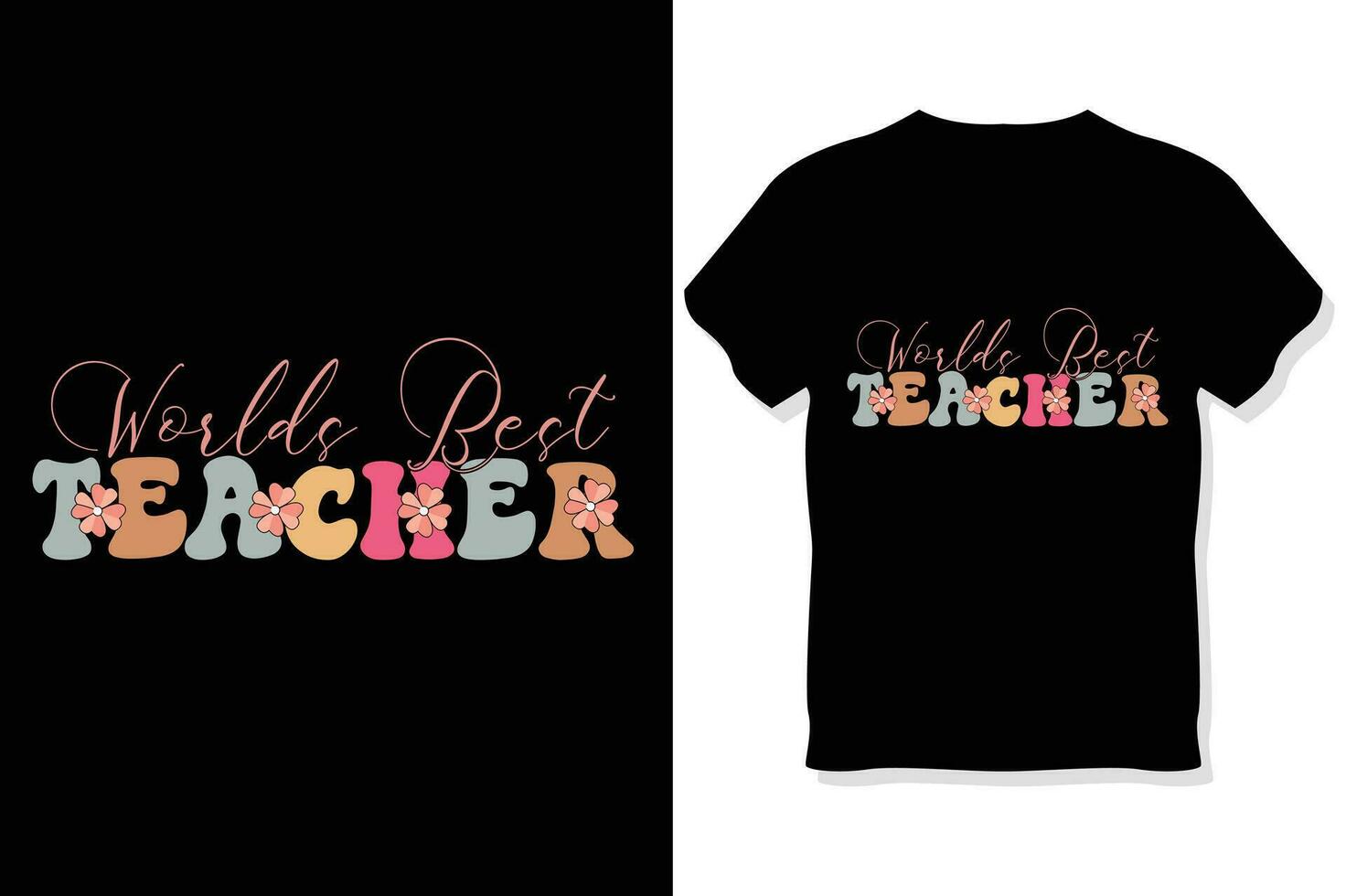 worlds best teacher, teaching t shirt vector