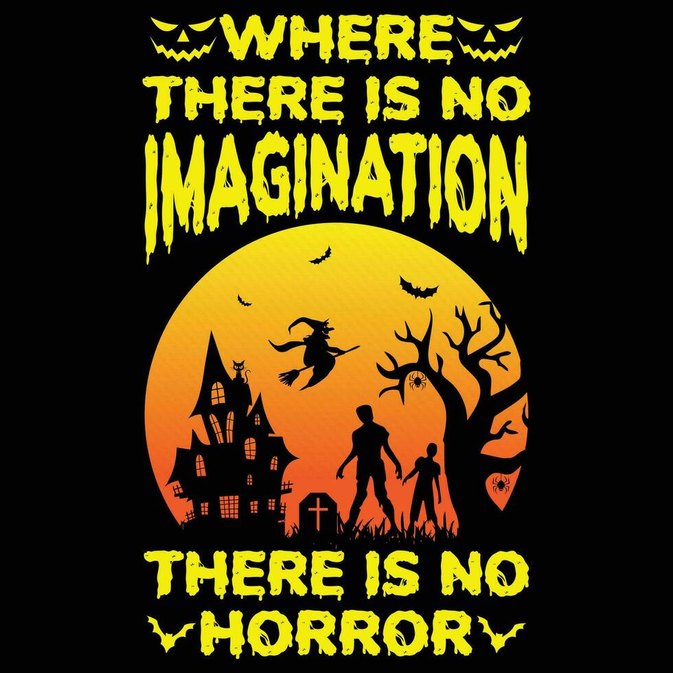there is no horror halloween t-shirt design vector
