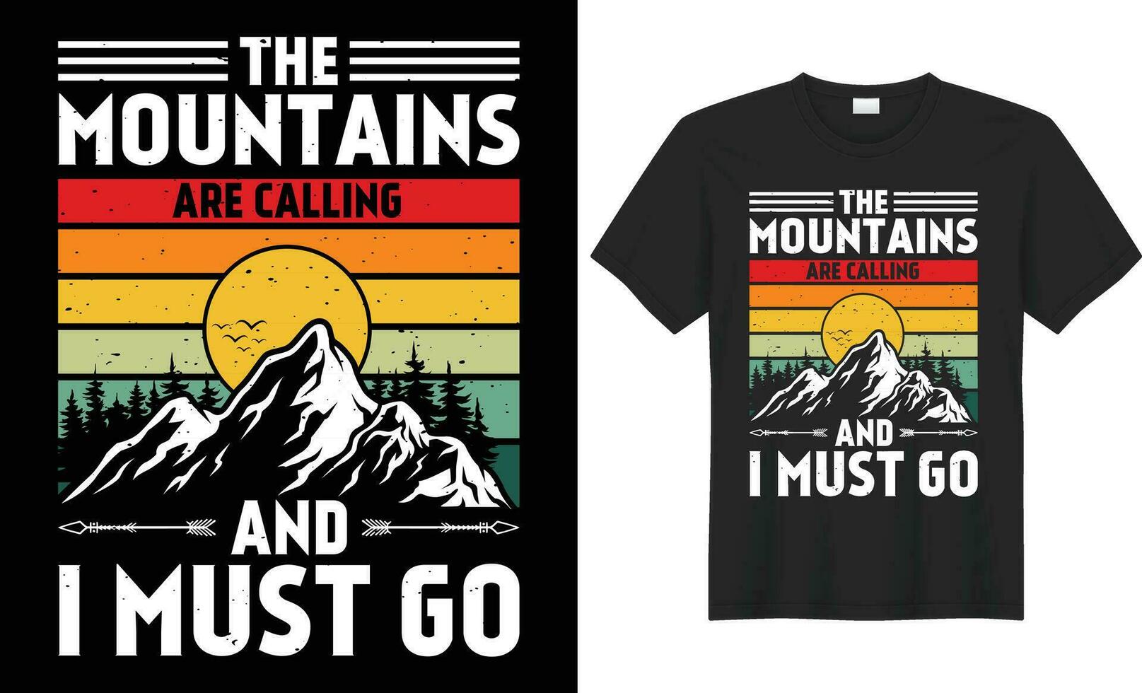 Camping t-shirt design. Adventure t-shirt design vector. Outdoor t shirt design. Made with mountain, silhouette, trees, retro, vintage, grunge style. Design for nature lover,label,poster,apparel, tee vector