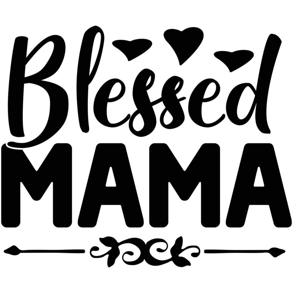 blessed mama design vector