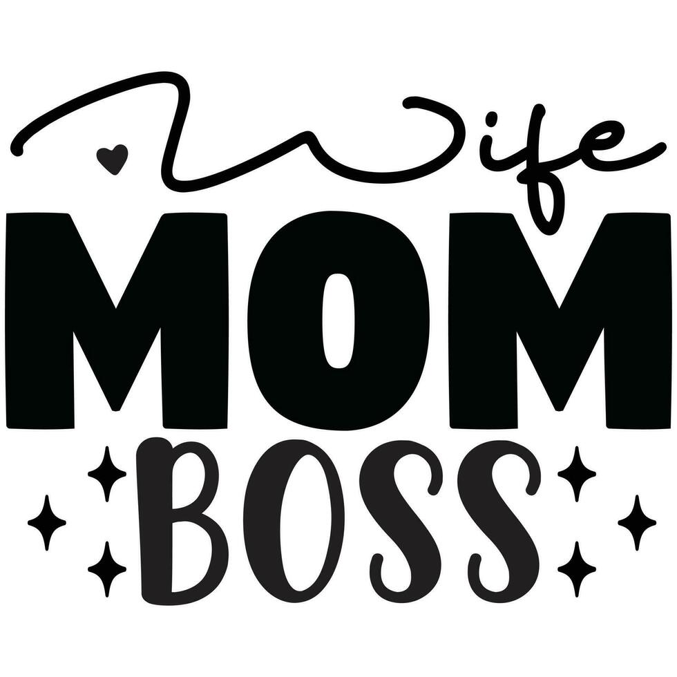 wife mom boss vector