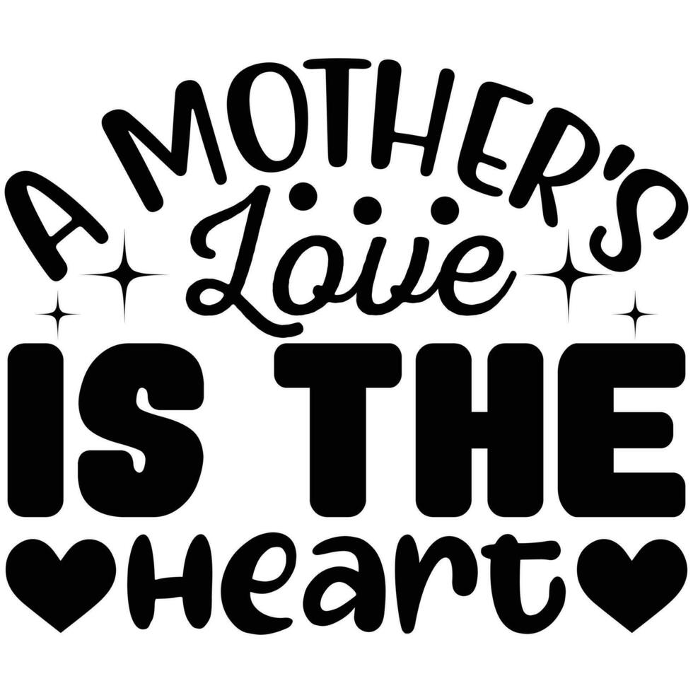 a mother's love is the heart vector