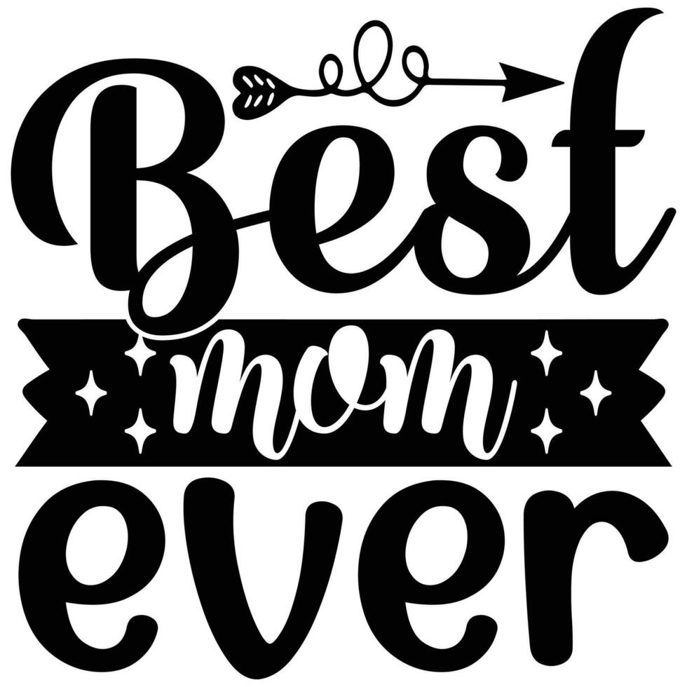 best mom ever vector