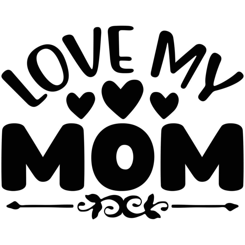 love my mom vector