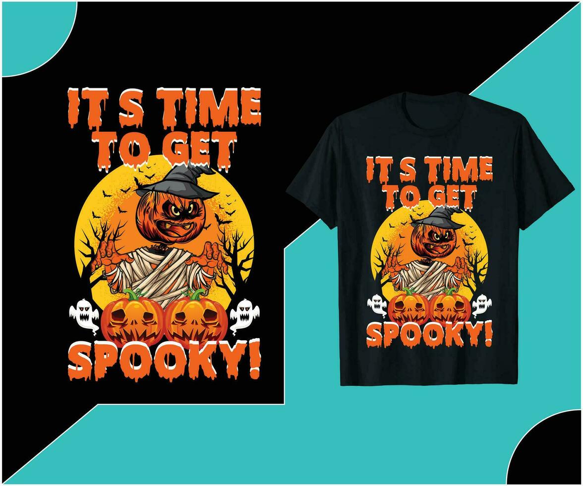 It s time to get spooky t-shirt design. vector