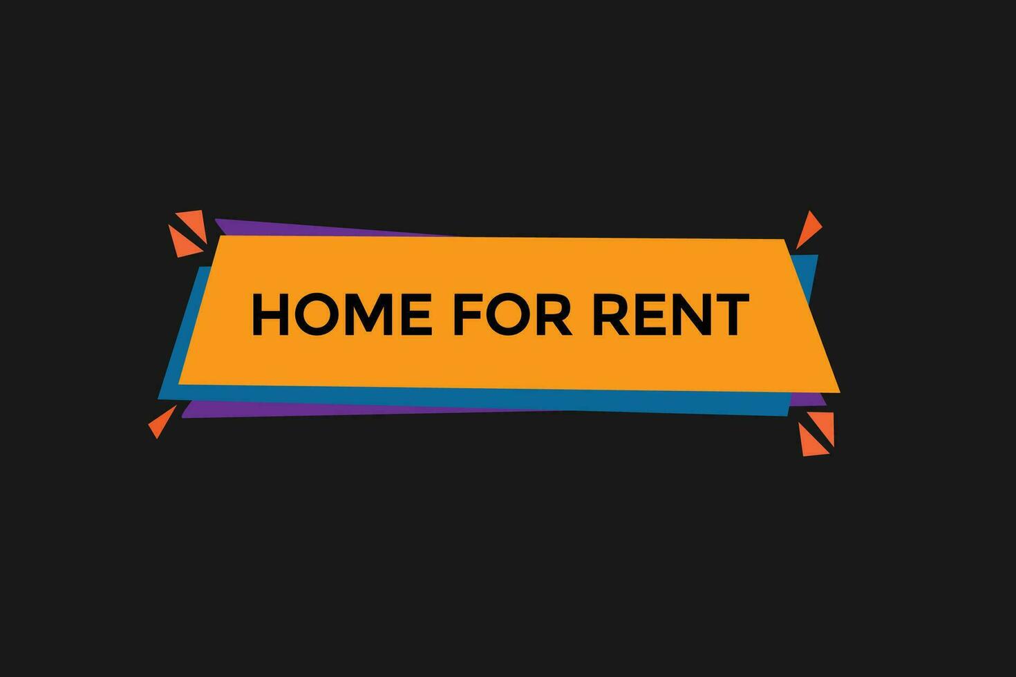 new home for rent ,modern, website, click button, level, sign, speech, bubble  banner, vector