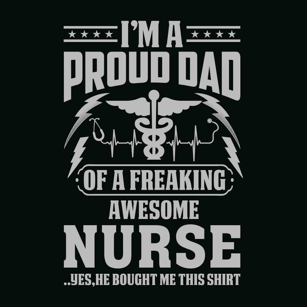 soy un orgulloso papá de un enloqueciendo increíble enfermero camisa enfermero papá t camisa regalo para papá vector