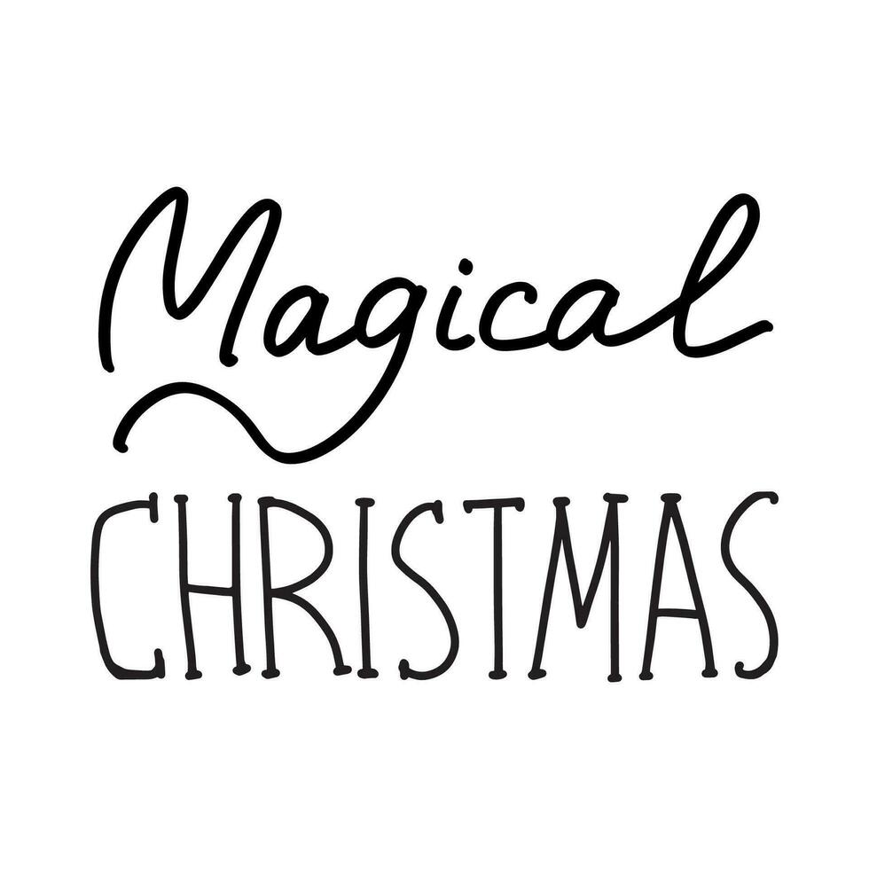 Christmas and New Year calligraphy phrase Magical Christmas. Vector black typography isolated on white background. Modern hand drawn lettering for greeting cards, posters, t-shirts etc.