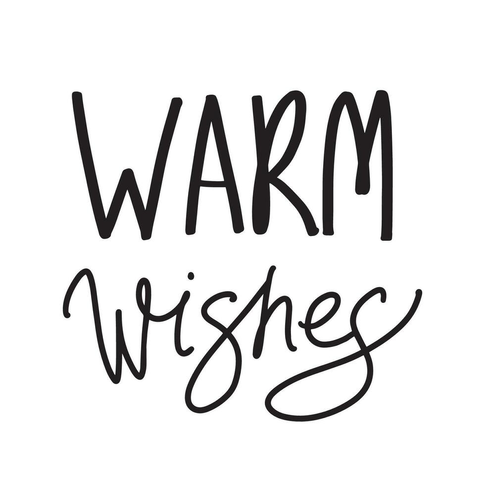 Christmas and New Year calligraphy phrase Warm wishes. Vector black typography isolated on white background. Modern hand drawn lettering for greeting cards, posters, t-shirts etc.