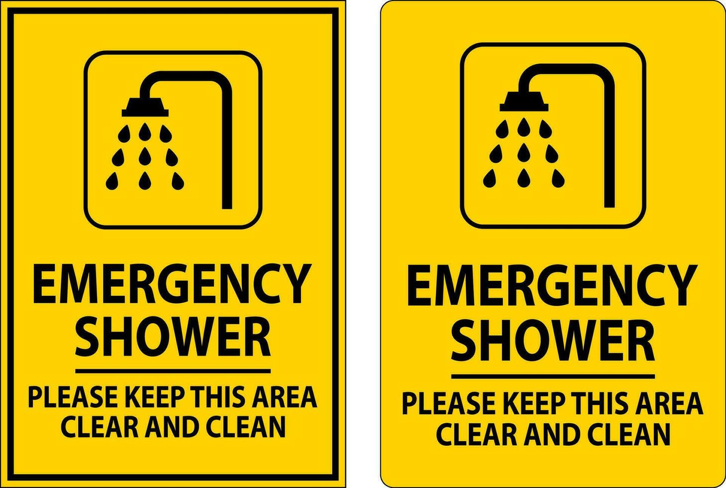 Emergency Shower Sign Please Keep This Area Clear And Clean vector