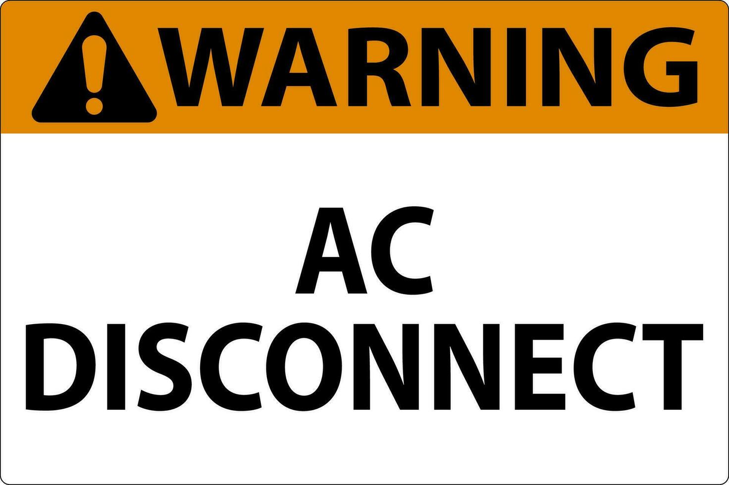 Warning Sign, AC Disconnect Sign vector