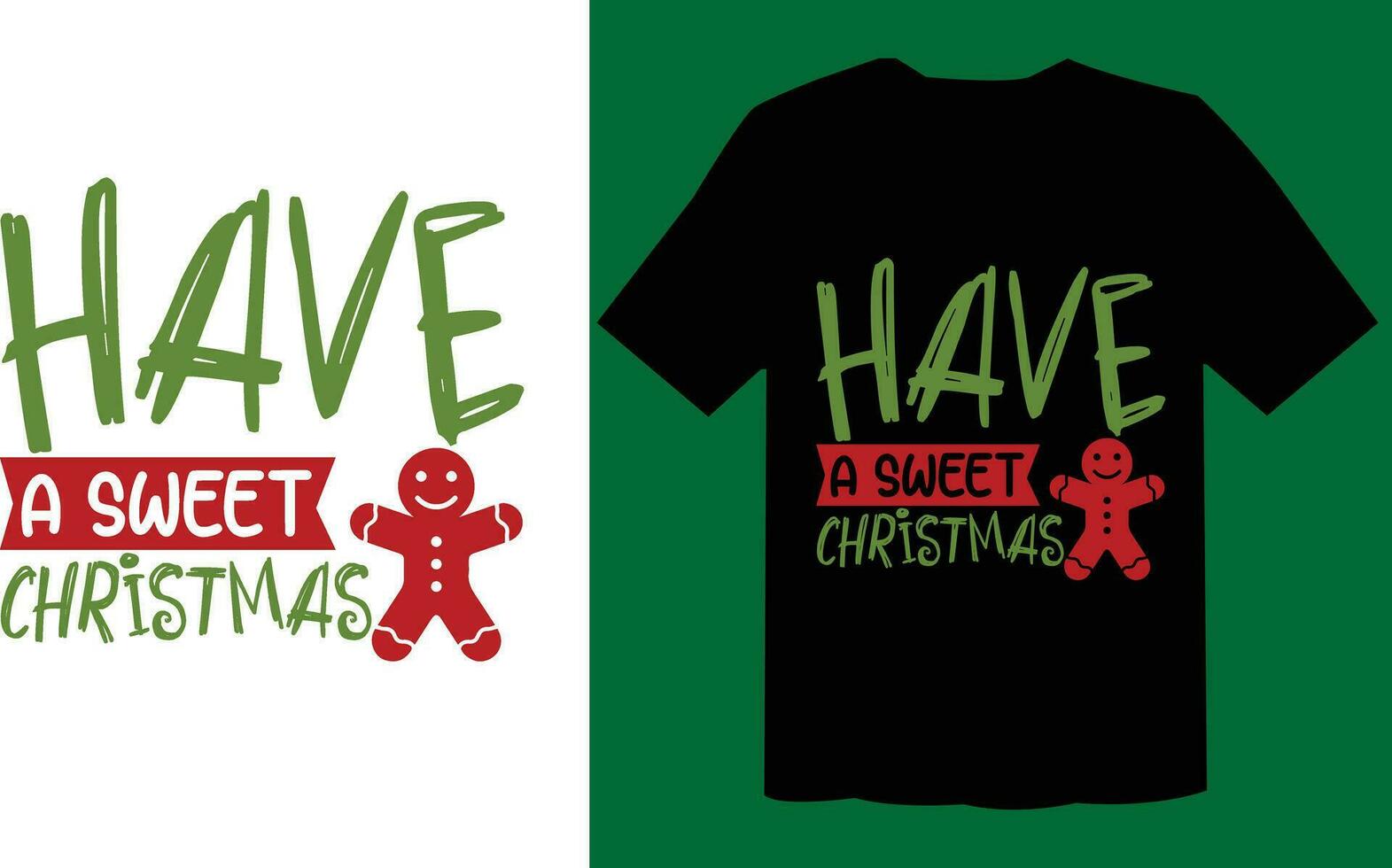 Have A Sweet Christmas Funny T Shirt vector