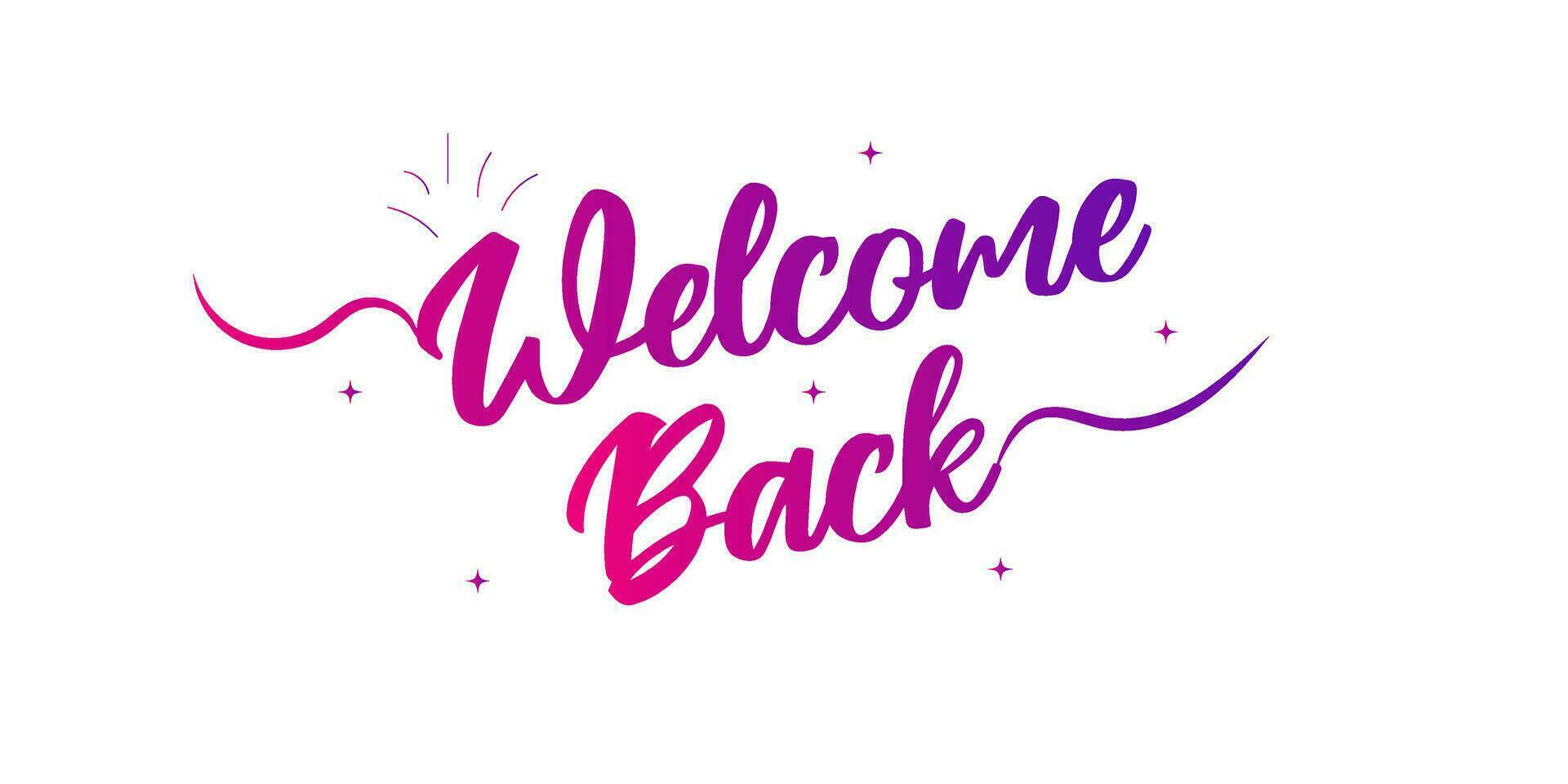 Welcome back sign. Modern calligraphic text for use in greeting card, banner template, postcard. Welcome back hand drawn lettering. vector