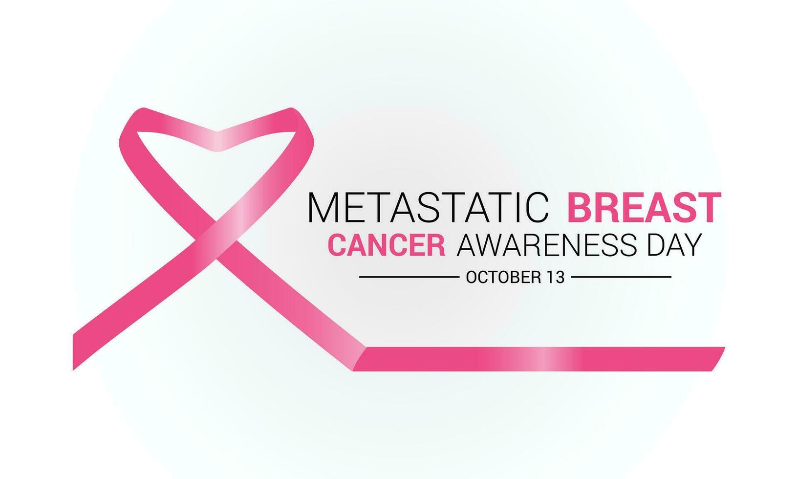 Metastatic Breast Cancer awareness day is observed every year on October 13.Banner, poster, card, background design template. vector