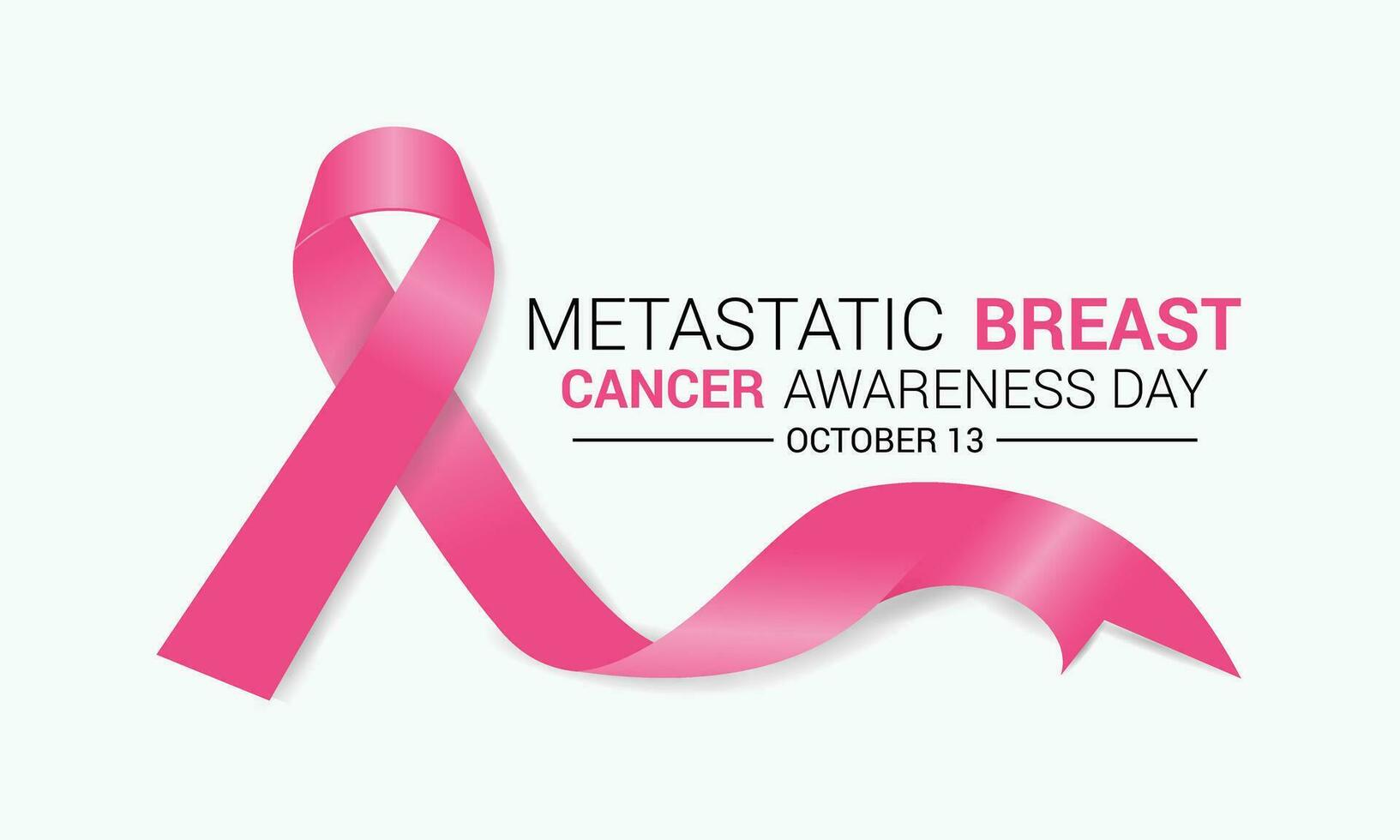 Metastatic Breast Cancer awareness day is observed every year on October 13.Banner, poster, card, background design template. vector