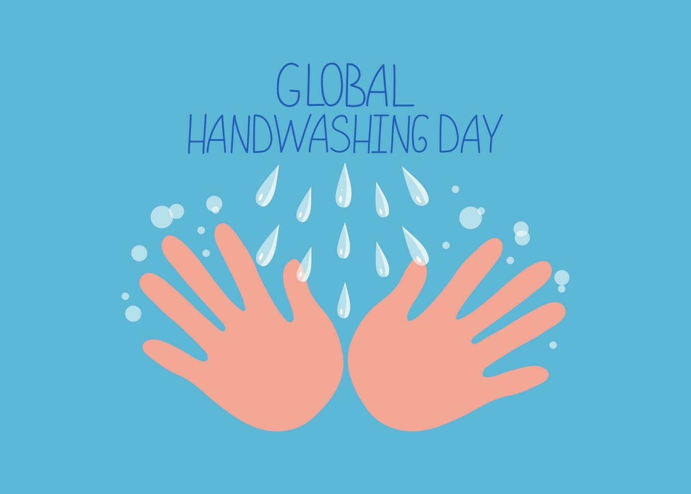 Written by hand. World handwashing day. Human hands, tap water, pouring water. Washing hands. Calligraphy text. Vector illustration.