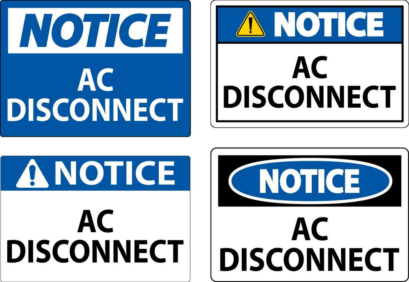 Notice Sign, AC Disconnect Sign vector
