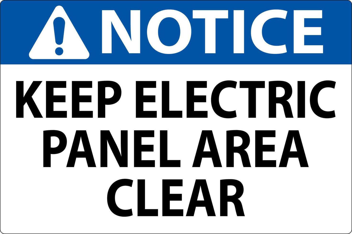 Notice Sign Keep Electric Panel Area Clear vector