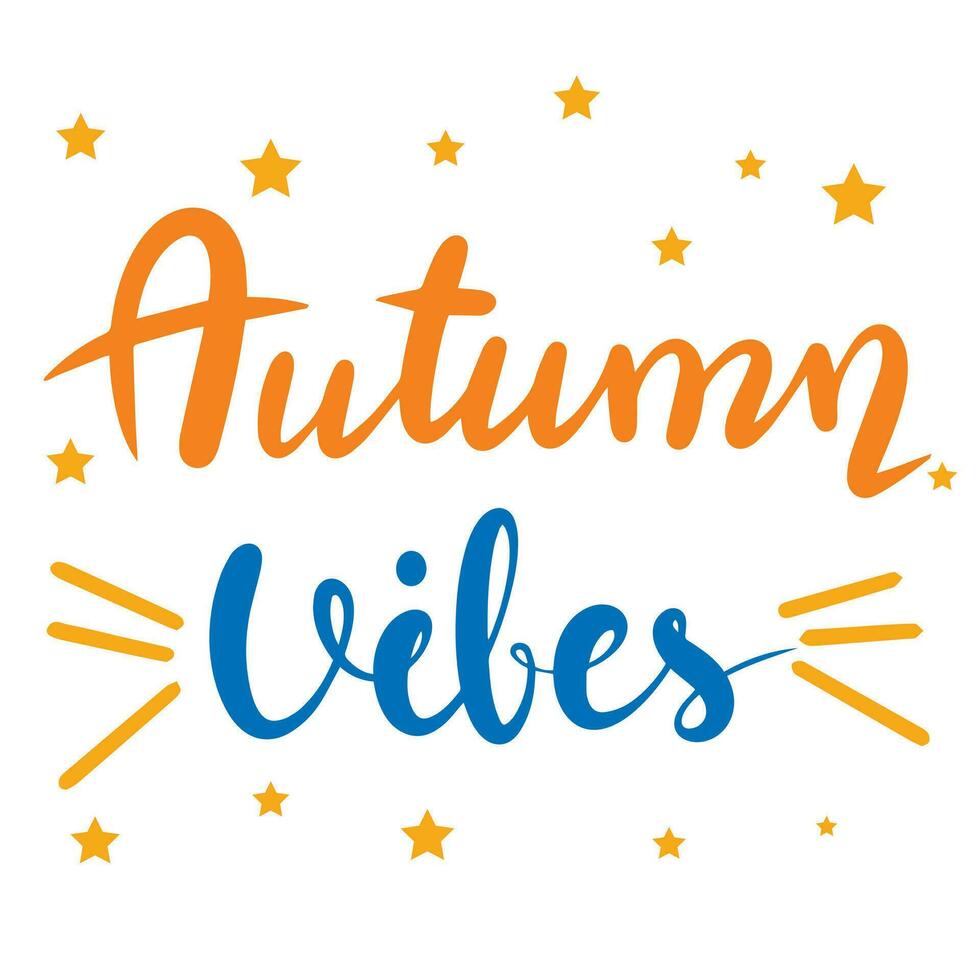 Autumn vibes, saying text. Autumn handwriting text. Fall quote. Autumn short phrase composition. Vector illustration.