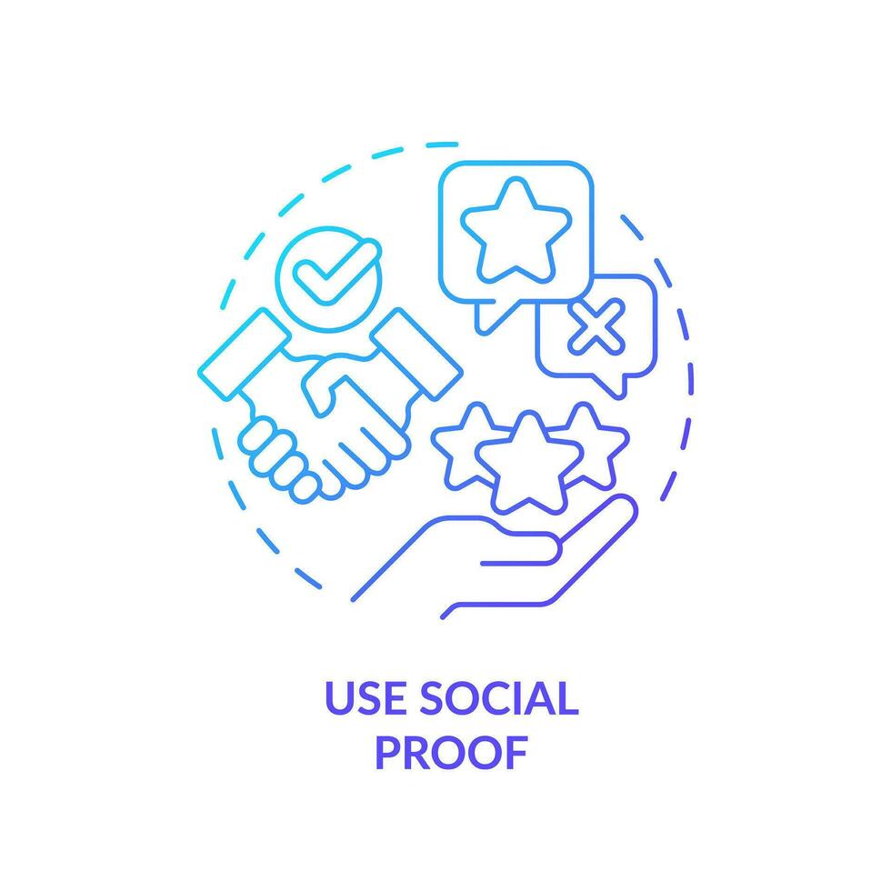 Use social proof blue gradient concept icon. Success story. Positive outcome. Client feedback. Sales negotiation. Build trust. Round shape line illustration. Abstract idea. Graphic design. Easy to use vector