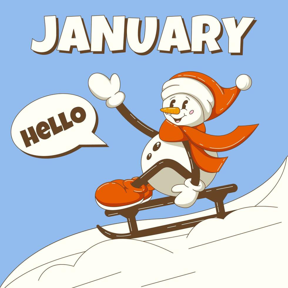 Hello January. Retro groovy snowman character in a hat and mittens greets and rides down a slide on a sled. Winter snow background, square format, dialog box. Vector cartoon illustration.