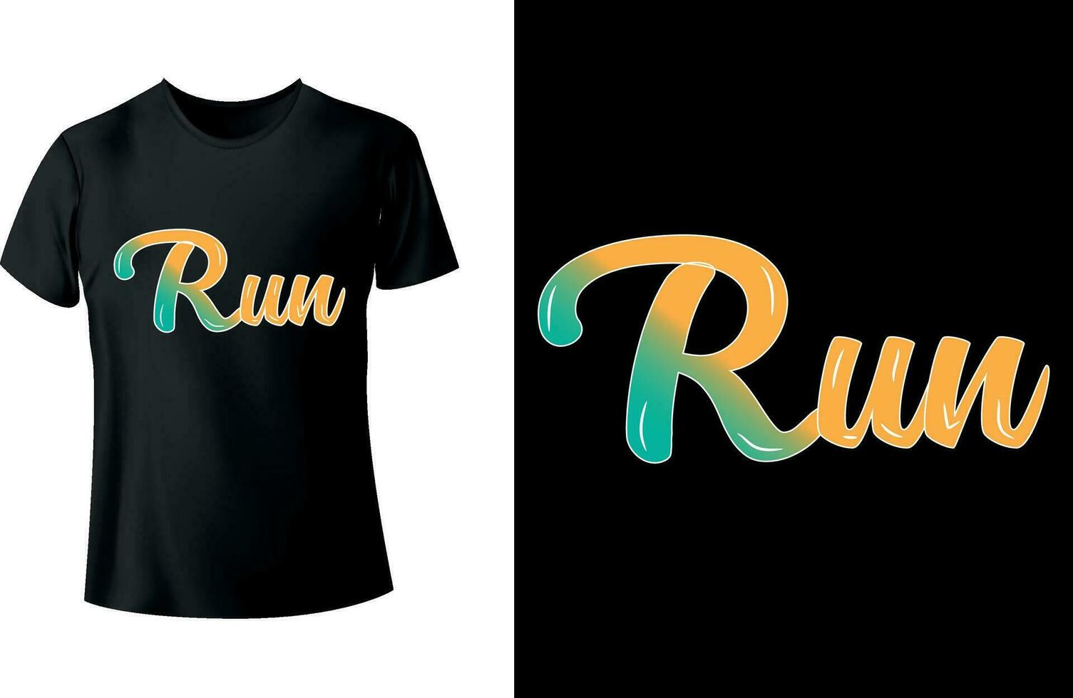 Run Typography T shirt Design vector
