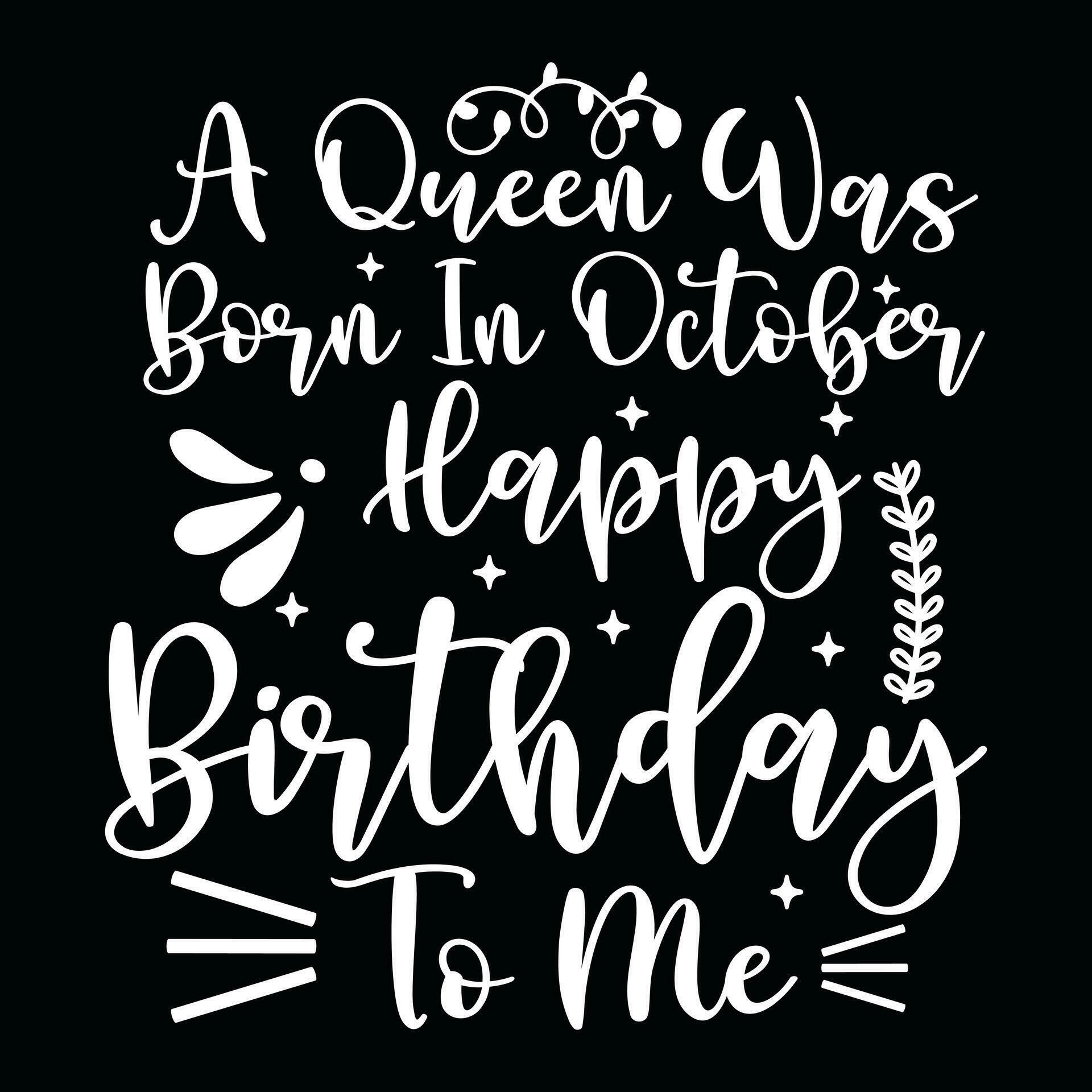 October Birthday t-shirt design 27574938 Vector Art at Vecteezy