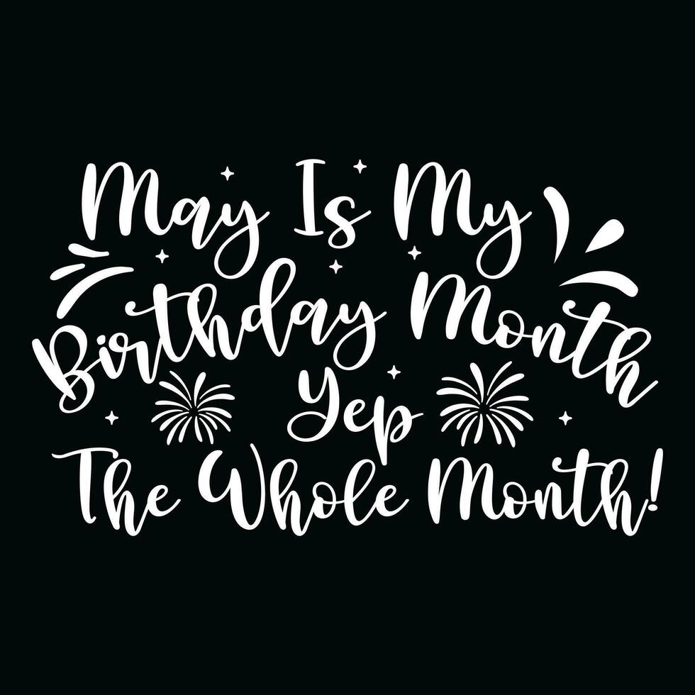 May Birthday t-shirt design vector