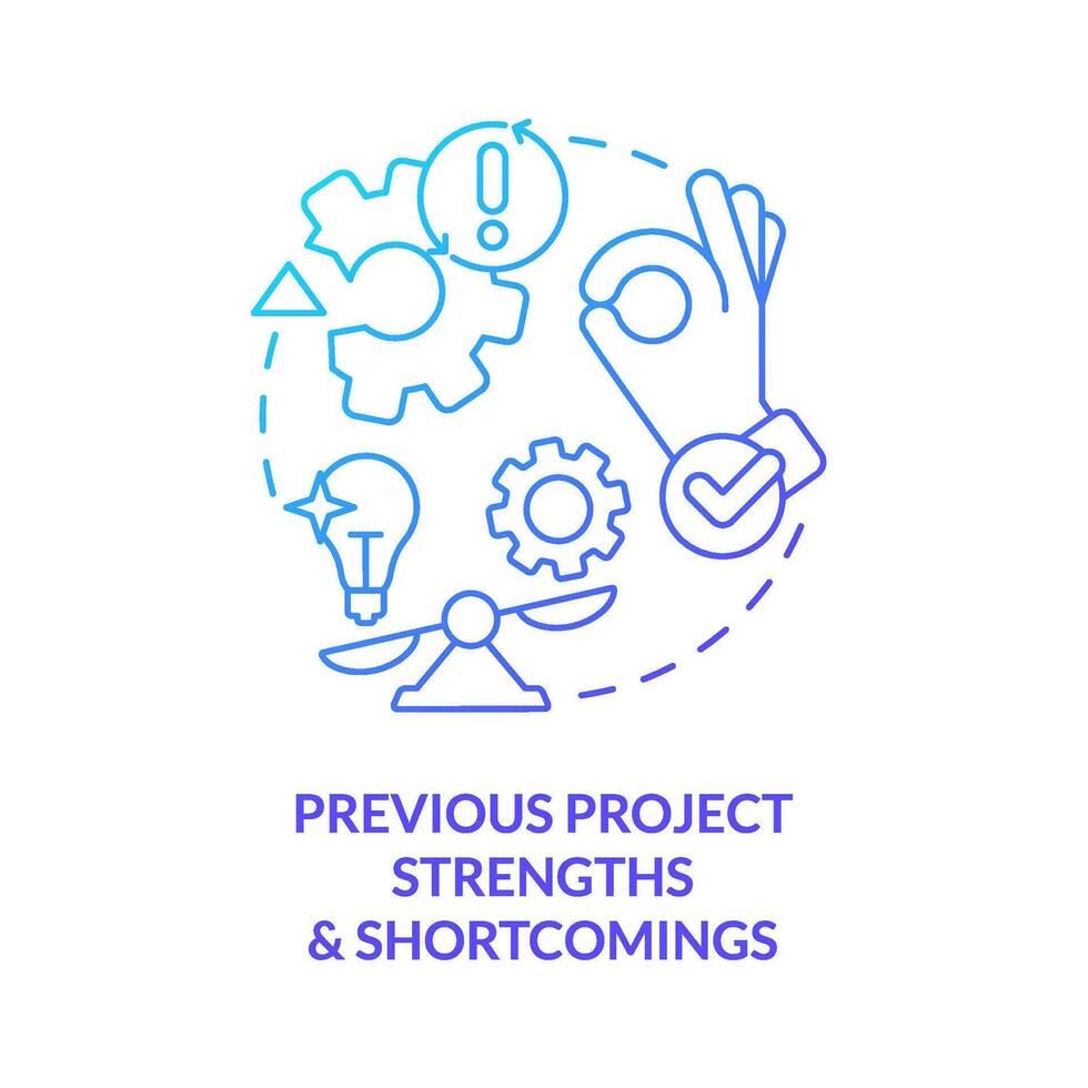 Previous project strengths and shortcomings blue gradient concept icon. Work planning benefit abstract idea thin line illustration. Isolated outline drawing vector