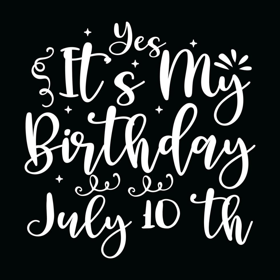 July  Birthday t-shirt design vector