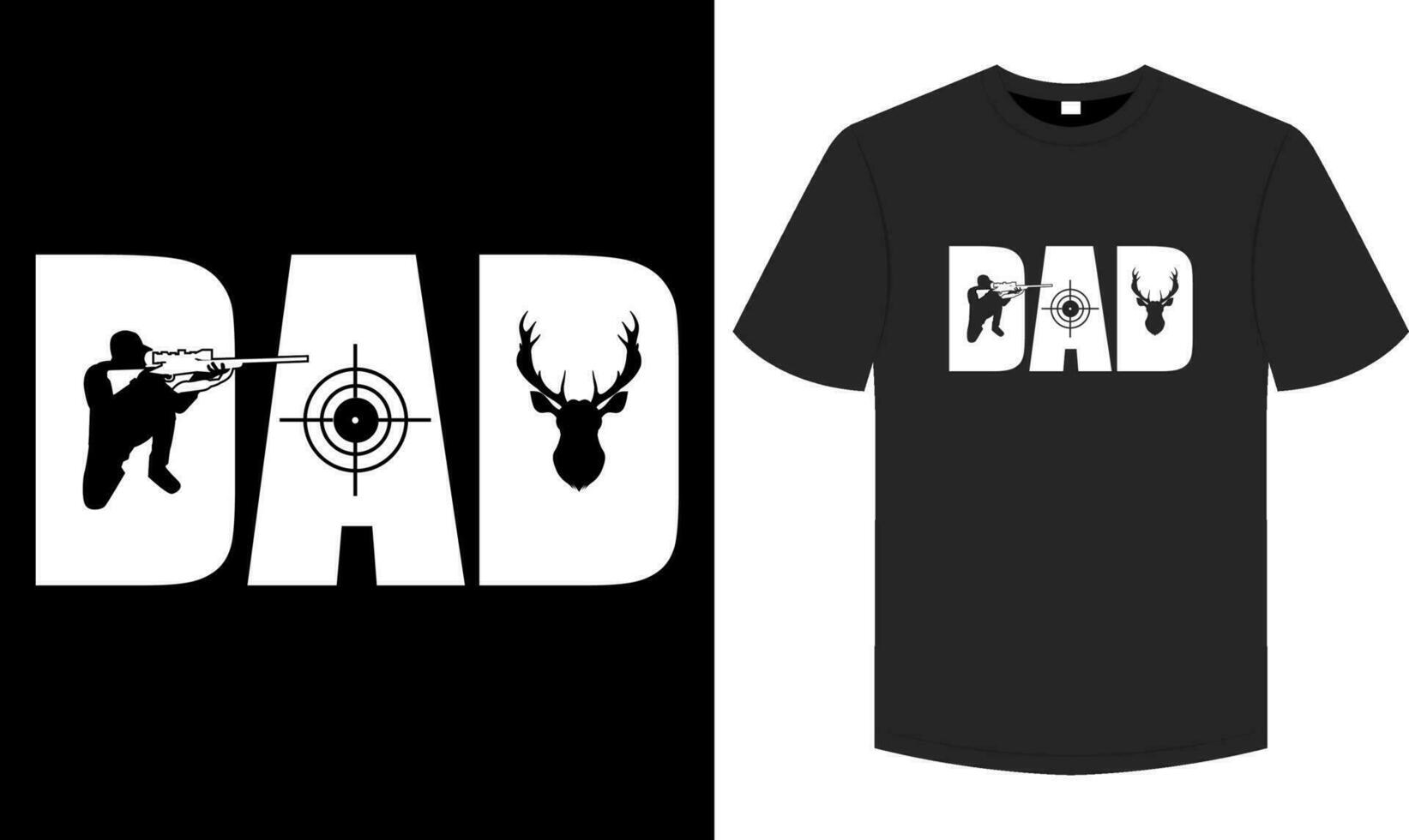 Hunting dad T shirt, Hunting typography and graphic element illustration tee vector