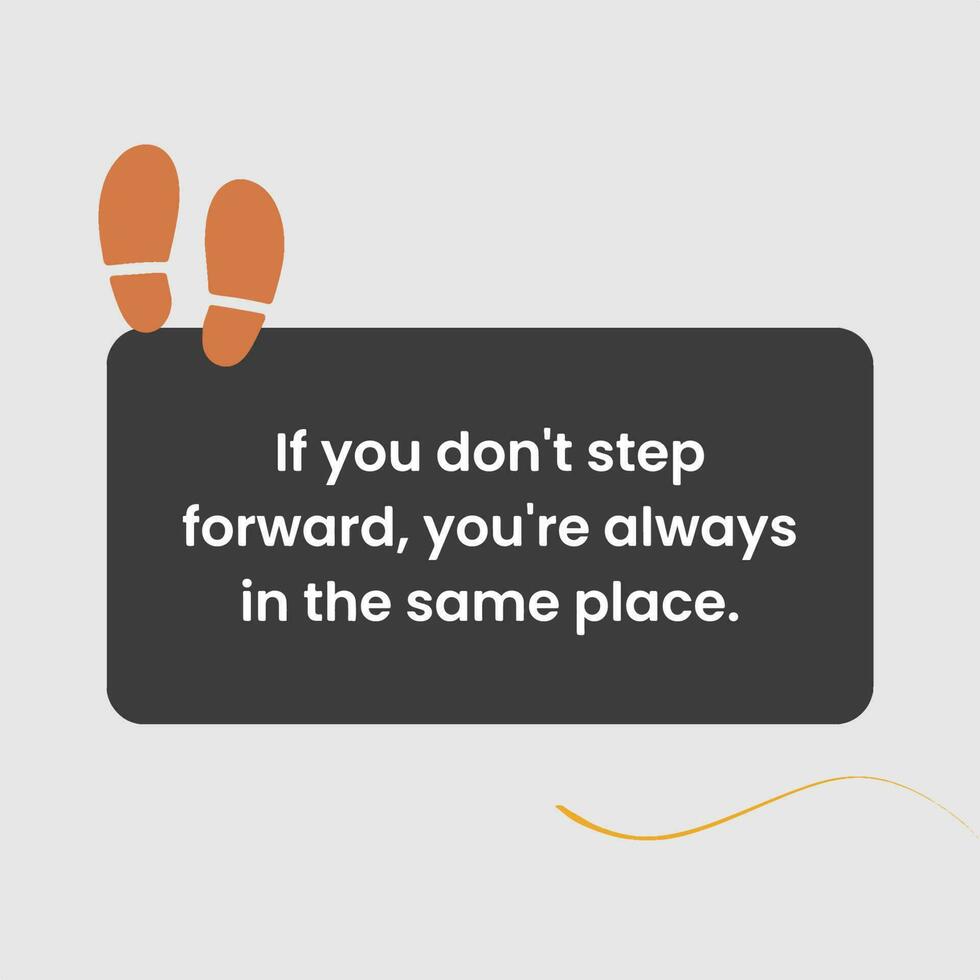 Step forward motivational quote 27576571 Vector Art at Vecteezy