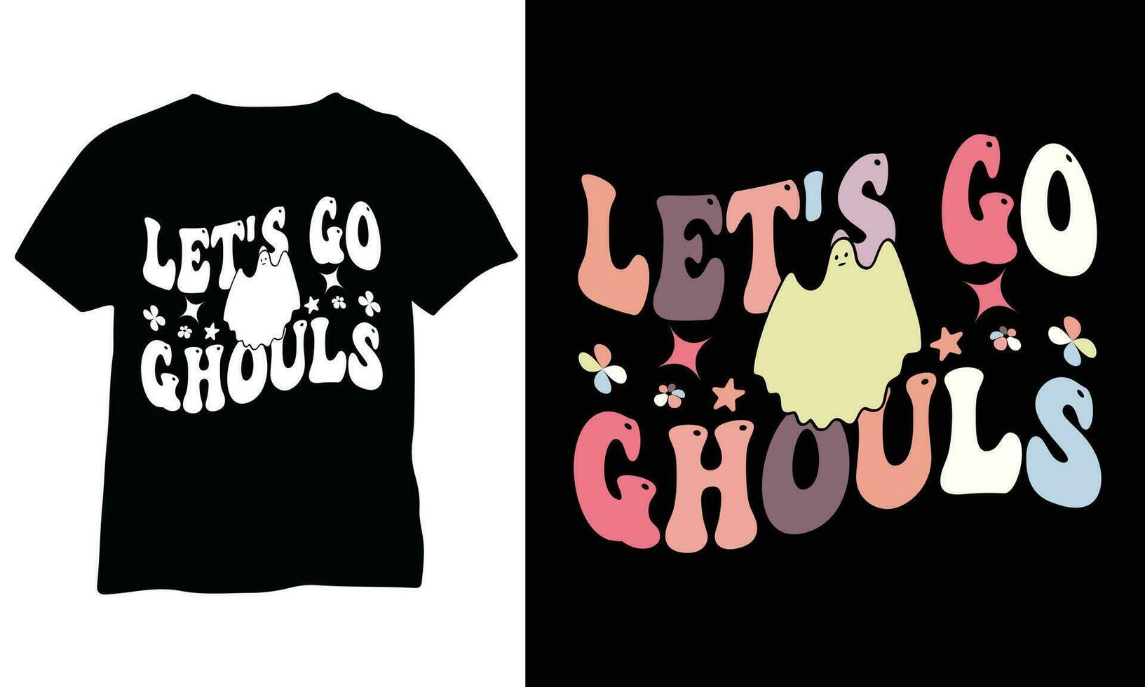 Let's go Ghouls Cute Ghosts Halloween Design Halloween Shirt Eps designs vector