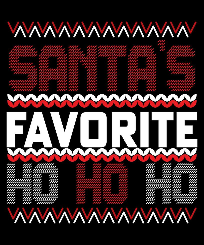 Santas favorite ho ho ho vector