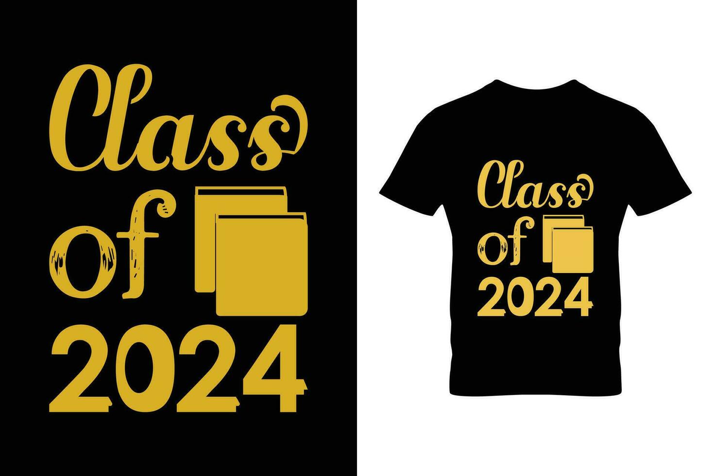 Class of 2024 typography t-shirt design template. Vector illustrations.