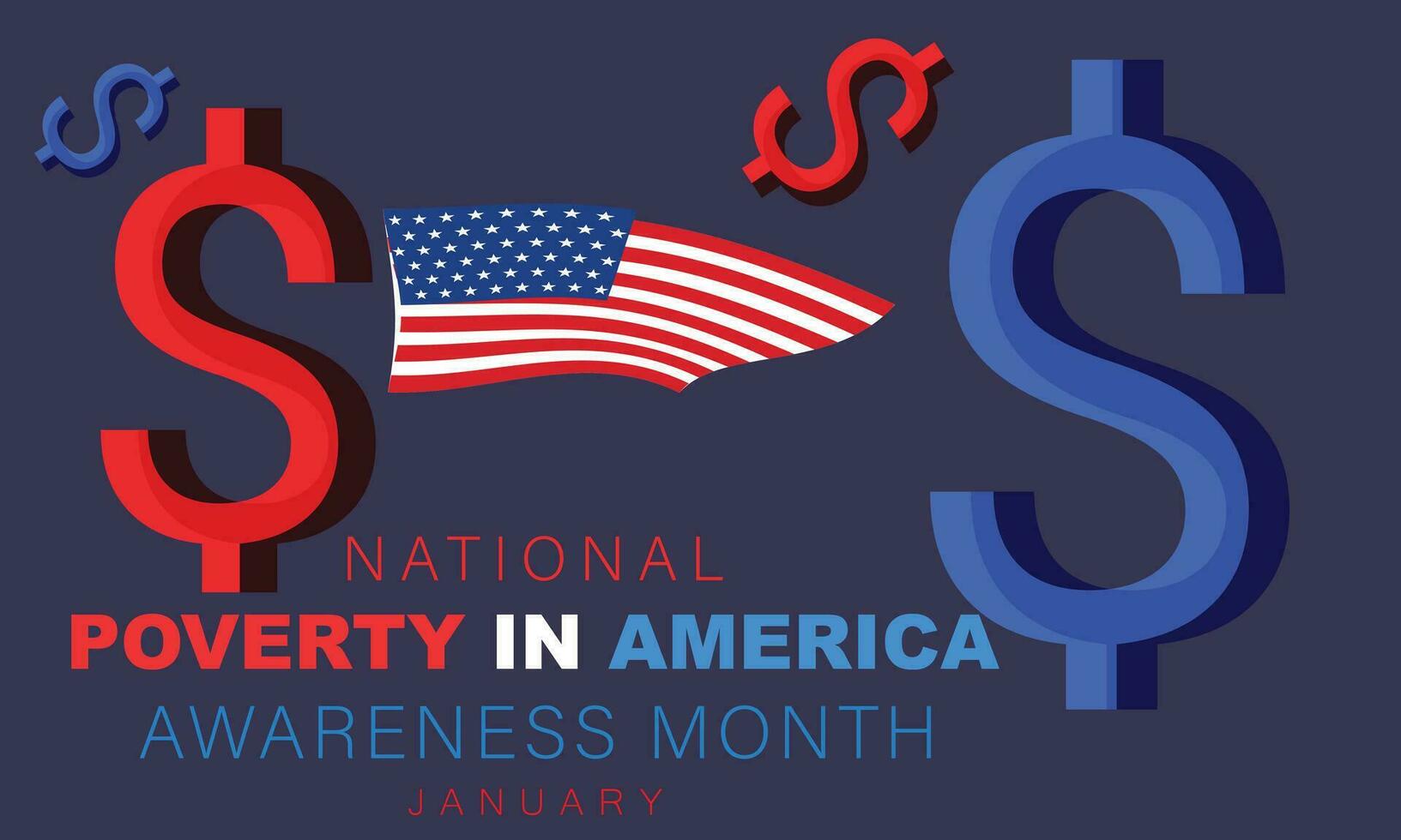 National Poverty in America awareness month. background, banner, card, poster, template. Vector illustration.